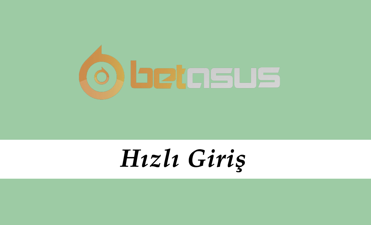 Betasus Hızlı Giriş