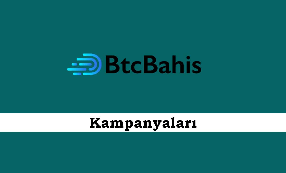 Btcbahis Kampanyaları